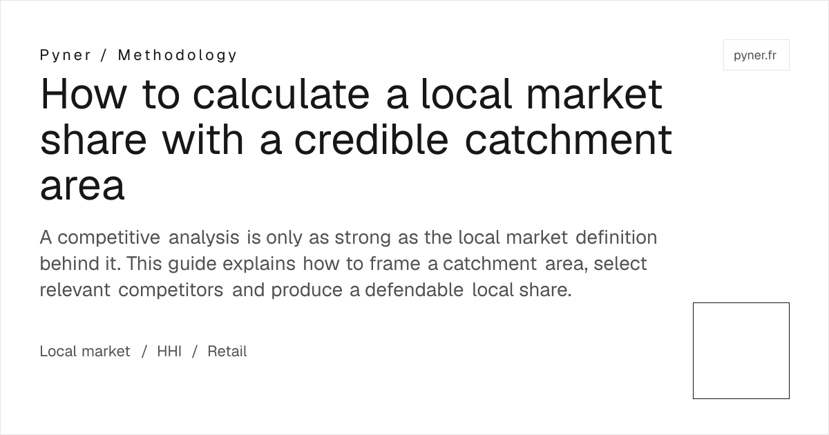 Local market share calculation with a credible catchment area — Pyner